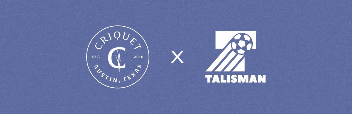 Criquet X Talisman